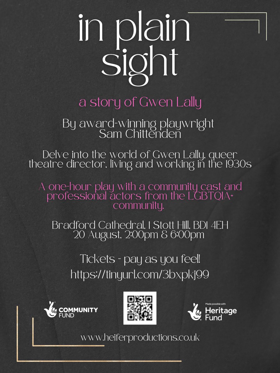 Super excited to reveal our flyer for In Plain Sight: A Story of Gwen Lally! 

Tickets are already selling fast so buy early to avoid disappointment! 

heiferproductions.co.uk/tickets

#InPlainSight #GwenLally #Bradford #Bradford2025 #Theatre #HeritageTheatre #LGBTQIA