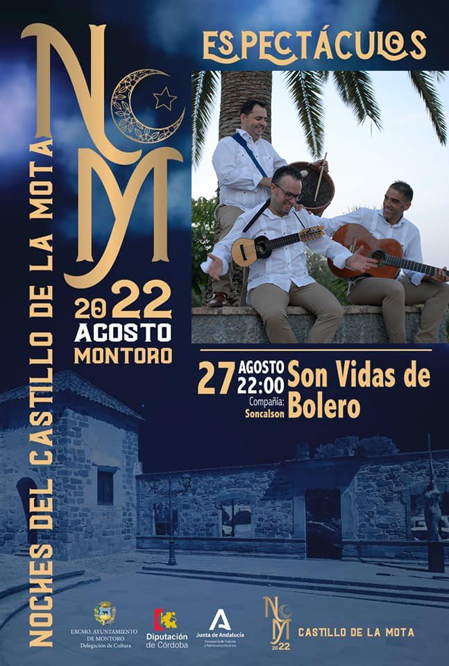 soncalson's tweet photo. El sábado 27 de agosto estaremos en Montoro (Córdoba), en El Castillo de la Mota 
¡Os esperamos!
@AytoMontoro @soncalson @Manager_Ma @raulgomezgomez @80rafaramirez @ABellidoB1 
#soncalson #mamanager #cultura #música #boleros #zambas #tangos #vals #montoro #castillodelamota https://t.co/SEH5t1UG0o