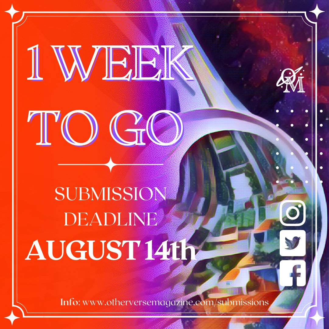Only ONE WEEK LEFT until the submission deadline for Otherverse Magazine: Issue 3! Send us your fiction and book reviews by AUGUST 14TH to be showcased in our Autumn release. Hurry! The fate of your species depends on it! #otherversemagazine #smallpublishing #writerscommunity