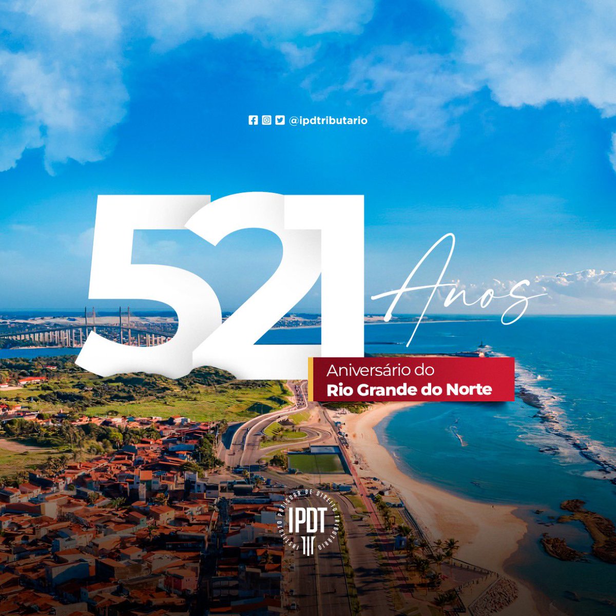 JulesQueiroz's tweet photo. Hoje é o dia de celebrar o aniversário do nosso estado, o Rio Grande do Norte que é conhecido mundialmente pela hospitalidade do seu povo e pelas belas paisagens.
#RioGrandedoNorte #521Anos #IPDT https://t.co/ZwpIDTcJCt