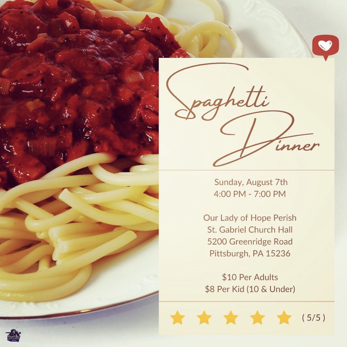 🍝Spaghetti Dinner Fundraiser🍝

🗓TODAY (Sunday, August 7th)
🕓4:00 PM - 7:00 PM

Our Lady of Hope Perish
St. Gabriel Church Hall
5200 Greenridge Road
Pittsburgh, PA 15236

💲🔟 Per Adults
💲8️⃣ Per Kid (10 &amp; Under)