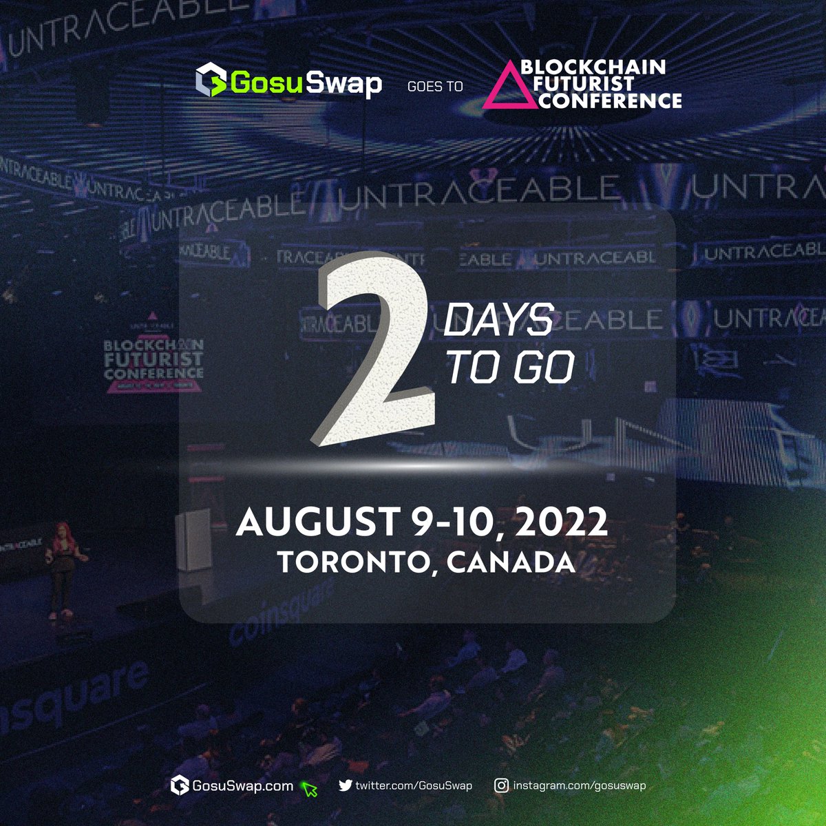2 days left until (the Canada's Largest Crypto Event yet!) 

futuristconference.com

Are you attending the event as well? Feel free to drop us a message!

#Web3 #NFT #blockchain #gosuswap #blockchainfuturistconference