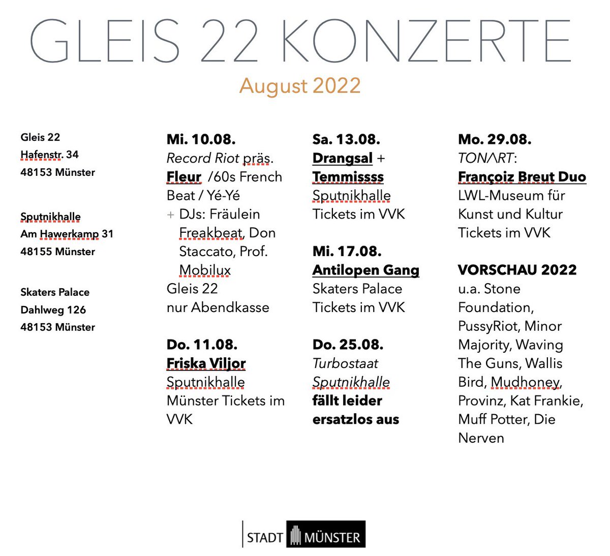 Gleis22's tweet photo. We are back. Seht hier unser Konzertprogramm für August 2022. #münster #konzerte #gleis22 #jibmünster #indie #hiphop #chanson #frenchbeat #yeye #skaterspalace #sputnikhalle @lwlmkk @SkatersPalace https://t.co/jeSy28IDUf