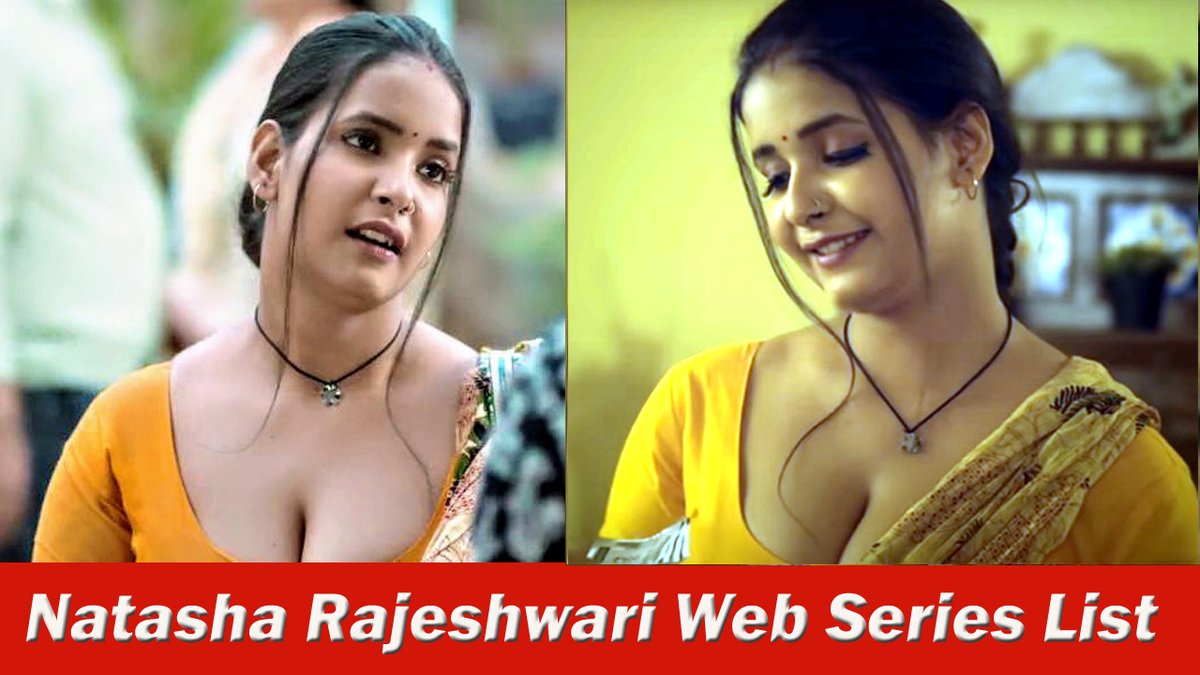 Natasha Rajeshwari Top 12 Web Series