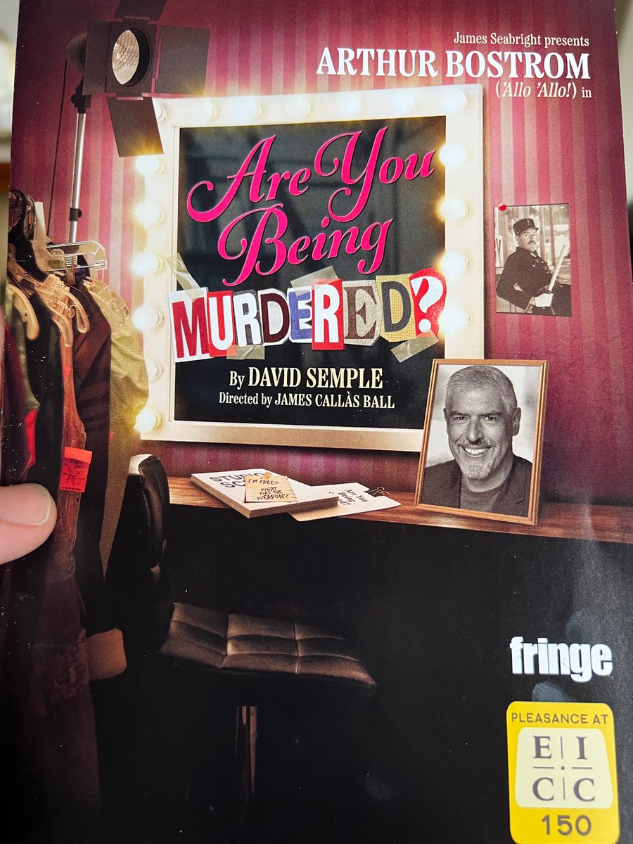 earlsummers's tweet photo. Great performance today by the legend @ArthurBostrom in Are You Being Murdered? at @edfringe. If you’re pissing by the @eicc I would throughly recommend you go and along and see it https://t.co/jAkBK2WjLM