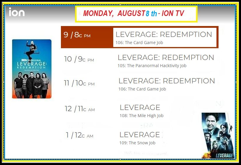maryebrewer's tweet photo. #DvrAlert for MONDAY! AUGUST 8th 2022
starting at 9/8 pm ct
@LeverageRedempt (S1) on @iontv
#IONLeverageRedemption
#LeverageRedemption
#Leverage https://t.co/6npLIf9I3h