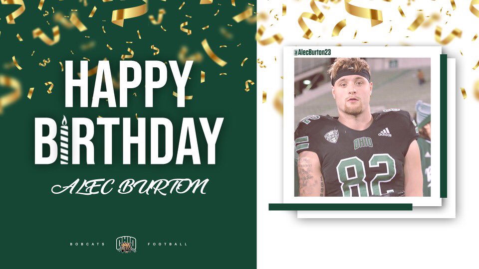 Happy birthday <a href="/OhioFootball/">Ohio Football</a> tight end <a href="/AlecBurton23/">Alec Burton™</a>‼️ #RISEUP😼 #AxE🪓 #PLAYMAKERS🏈