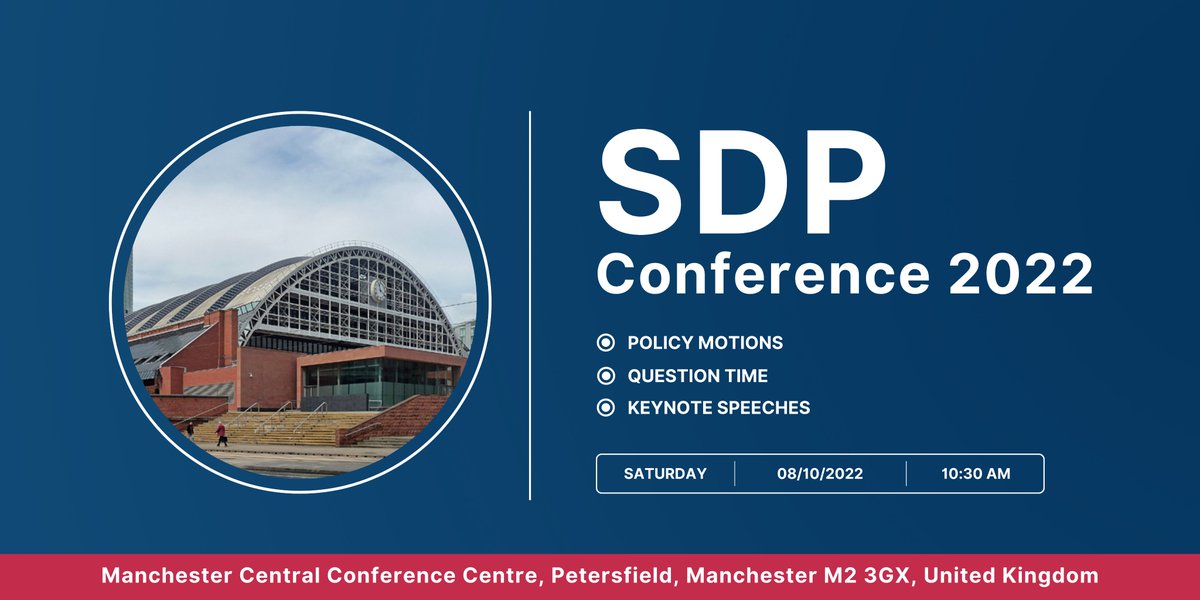Tickets are now available for the SDP Annual Conference 2022 which will be held at Manchester Central Conference Centre on Saturday the 8th of October.

Members can buy tickets from here - sdp.nationbuilder.com/sdp_annual_con…