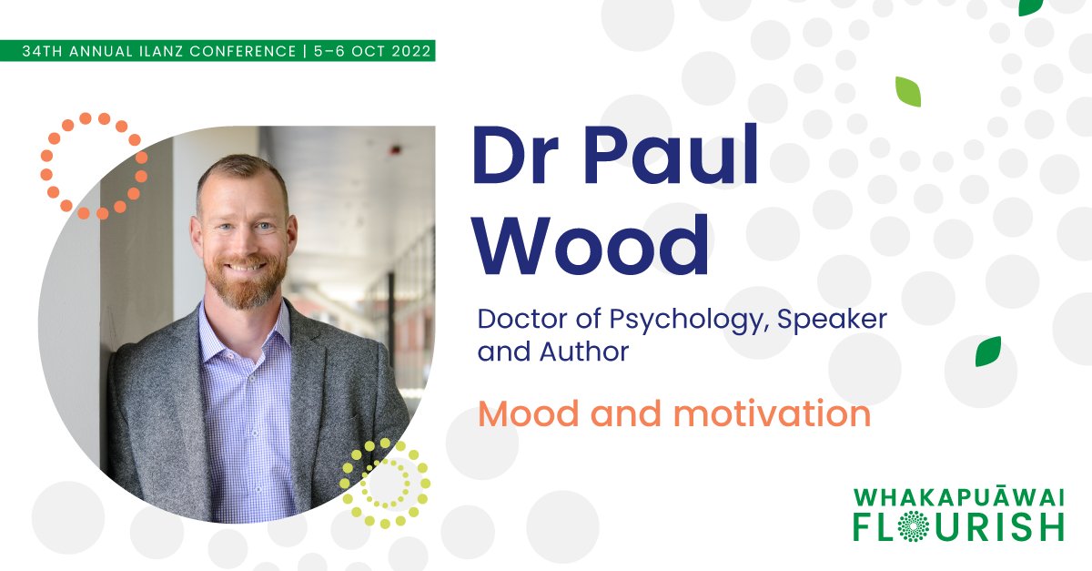 We are pleased to present one of our Keynote Speakers - Dr Paul Wood, Doctor of Psychology, Speaker and Author. Dr. Paul Wood is an expert in helping people and organisations strive towards their potential and flourish through change and adversity.
ilanz.org/conference-22/