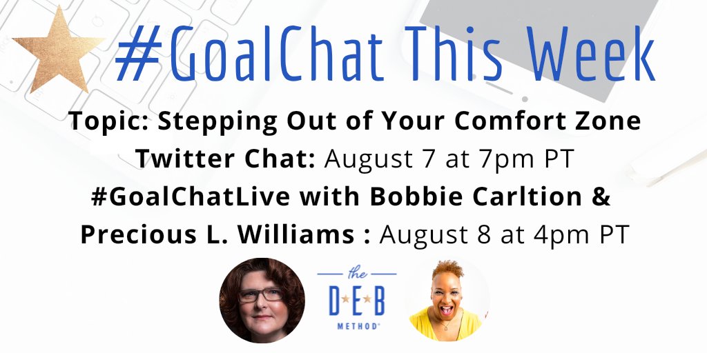 TheDEBMethod's tweet photo. This week on #GoalChat we're talking about Stepping Out of Your Comfort Zone. Join us on Twitter on 8/7 at 7pm PT/10pm ET.
Then tune in on 8/8 at 4pm PT for #GoalChatLive with @BobbieC and @PerfectPitchP @WomenInno @MangoPublishing
#GoalTopia #YourGoalGuide https://t.co/BfekVAzCCW