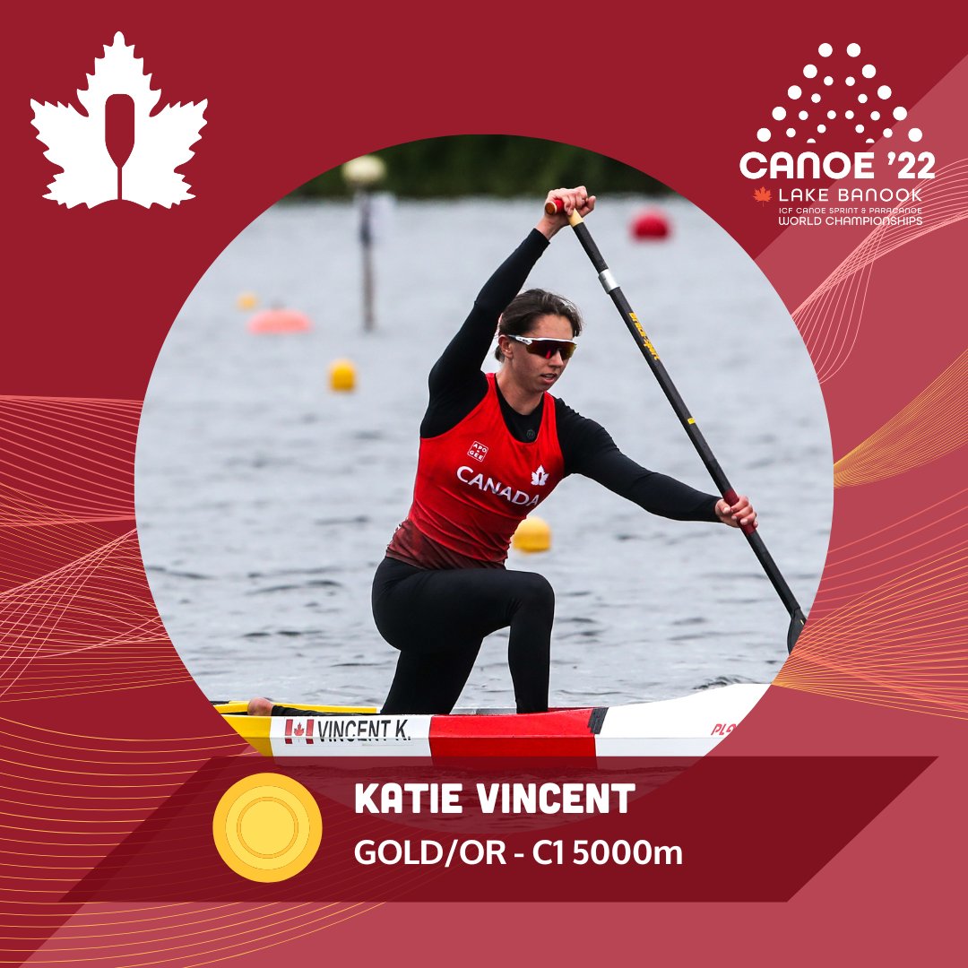 Canoe Kayak Canada on Twitter "🥇GOLDEN MEDAL ALERT🥇 KATIE VINCENT DOES