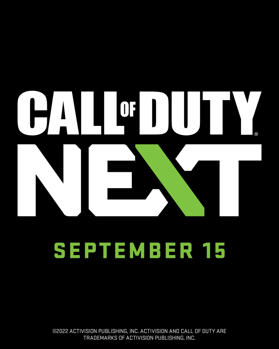 Clear your calendars September 15 for #CODNEXT - an era-defining, livestream franchise event.

✅ Full #ModernWarfare2 MP reveal
✅ The future of #Warzone
✅ The #Warzone mobile experience 
✅ Live gameplay from your favorite streamers

+ More to come!