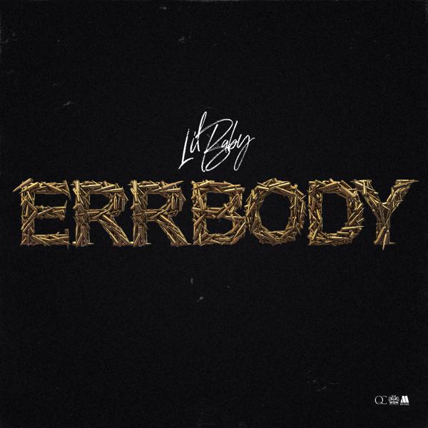 megaatlanta's tweet photo. Errbody - Lil Baby https://t.co/KjHUNzBpJk