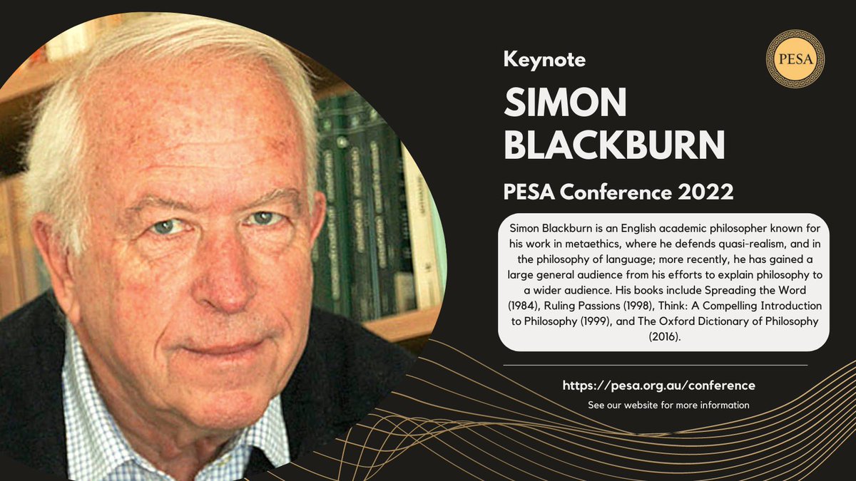 PESA (@pesaustralasia) on Twitter photo We’re excited to announce the first of our #PESAConference2022 keynote speakers, #SimonBlackburn, an academic philosopher known for his work in #metaethics. Stay tuned for our other keynotes! <a href="/PhilOfEdGB/">PESGB</a> <a href="/Philosophyofed/">Philosophy of Education Society</a> <a href="/womendoingphilo/">Women Doing Philosophy</a> <a href="/PhilofEd/">Philosophy of Education Reading Network</a> <a href="/IntNet_PhilofEd/">International Network of Philosophers of Education</a> @PesaAgora We’re excited to announce the first of our #PESAConference2022 keynote speakers, #SimonBlackburn, an academic philosopher known for his work in #metaethics. Stay tuned for our other keynotes! <a href="/PhilOfEdGB/">PESGB</a> <a href="/Philosophyofed/">Philosophy of Education Society</a> <a href="/womendoingphilo/">Women Doing Philosophy</a> <a href="/PhilofEd/">Philosophy of Education Reading Network</a> <a href="/IntNet_PhilofEd/">International Network of Philosophers of Education</a> @PesaAgora