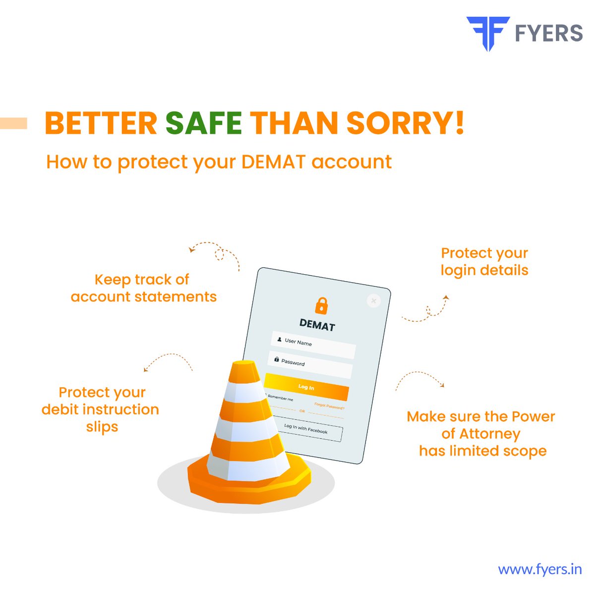Keep your Demat accounts safe. Here are a few handy tips to keep in mind.

#withFyers #tradingtips #accountsafety #financeindia #investing #trading #stockmarketindia #markets #stockmarket #demat