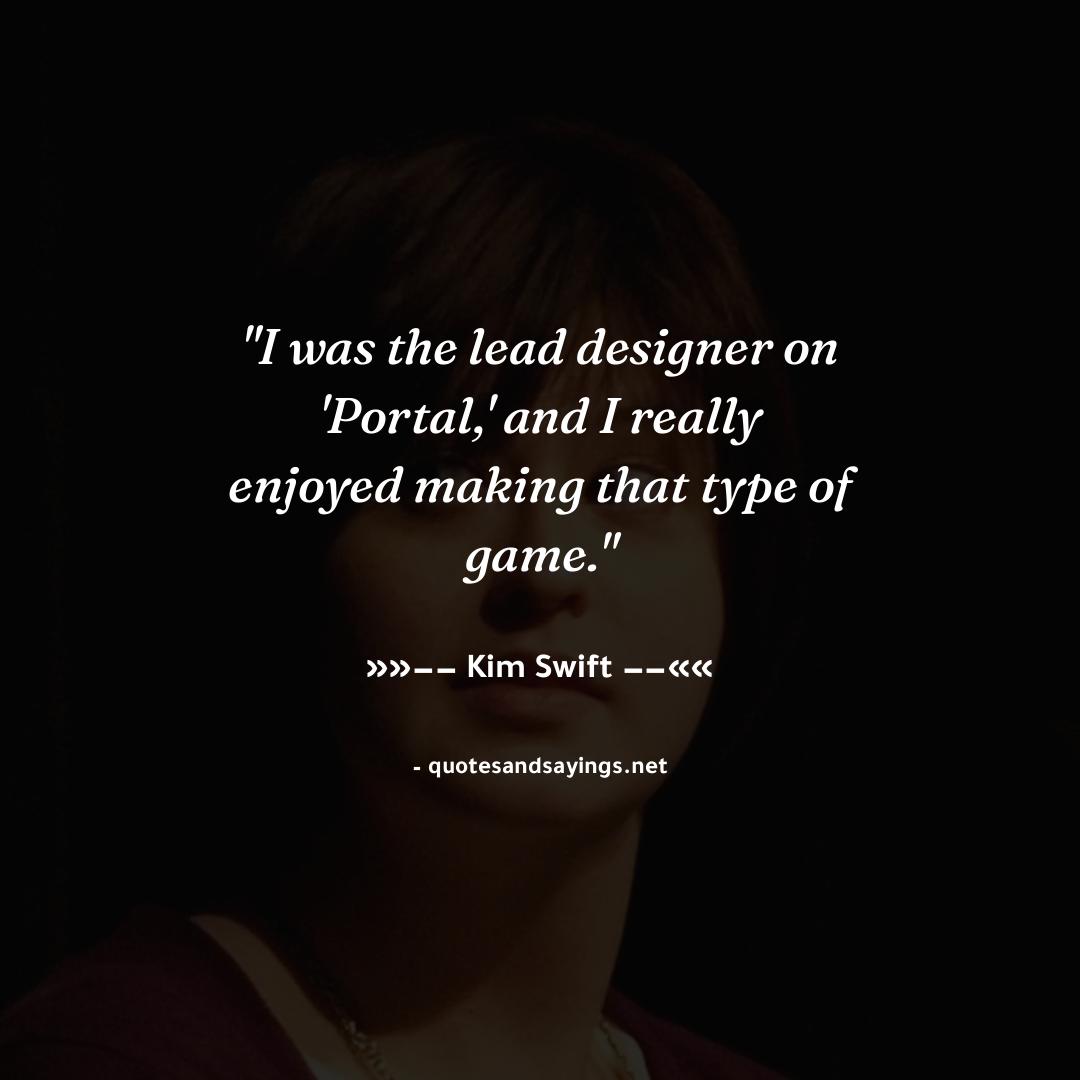 q_and_s_net's tweet image. "I was the lead designer on 'Portal,' and I really enjoyed making that type of game." -- Kim Swift | @K2theSwift
#kimswift #quotes #quotesandsayings #motivation #inspiration #sayings #quote #quoteoftheday"