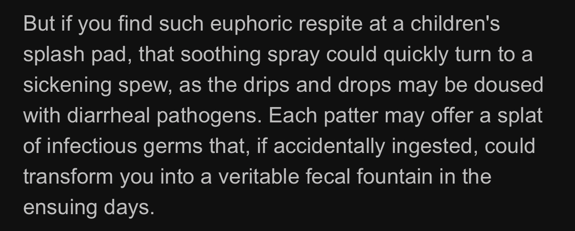I can’t decide if I love or hate this paragraph written by @bethmaroemole describing fecal matter in splash pads arstechnica.com/science/2022/0…