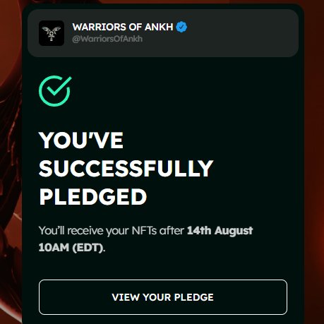 Pledge minted <a href="/WarriorsOfAnkh/">Warriors Of Ankh</a> I've very excited - The awakening is upon us! 

#PledgeMint, developed by @CultureCubsNFT, is so convenient, safe, and allows the highest conviction members to mint. Also holding a cub gives me access to pledge mint partners! Ø