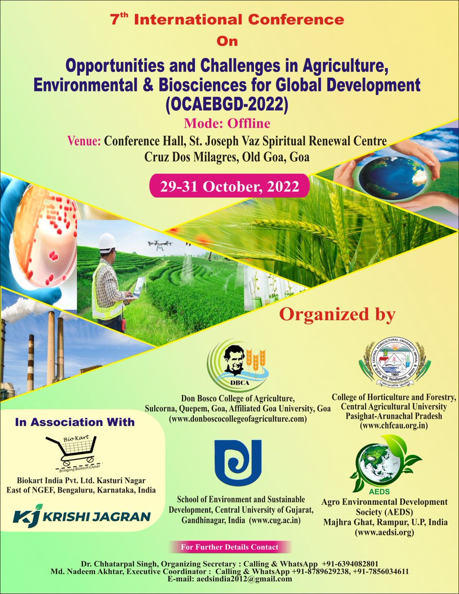 2012Cpsingh's tweet image. Dear Sir/Madam 
It is a great pleasure to inform you that Agro Environmental Development society, Rampur, U.P. India is going to organize 7th International Conference at Conference Hall, St. Joseph Vaz Spiritual Renewal Centre, Old Goa, Goa during October 29-31, 2022