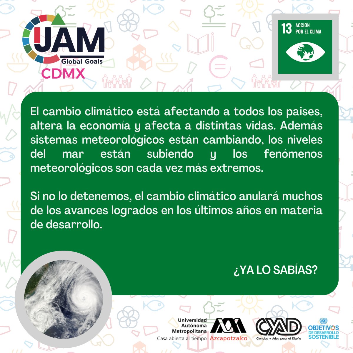 GlobalGoalsCDMX's tweet photo. La Agenda 2030 plantea 17 Objetivos con 169 metas de carácter integrado e indivisible que abarcan las esferas económica, social y ambiental. 
Te compartimos el objetivo número 13, Acción por el clima, y en que consiste. 

#globalgoalsjamcdmx  #GlobalGoals  #Agenda2030 https://t.co/3qDaqrzrtz