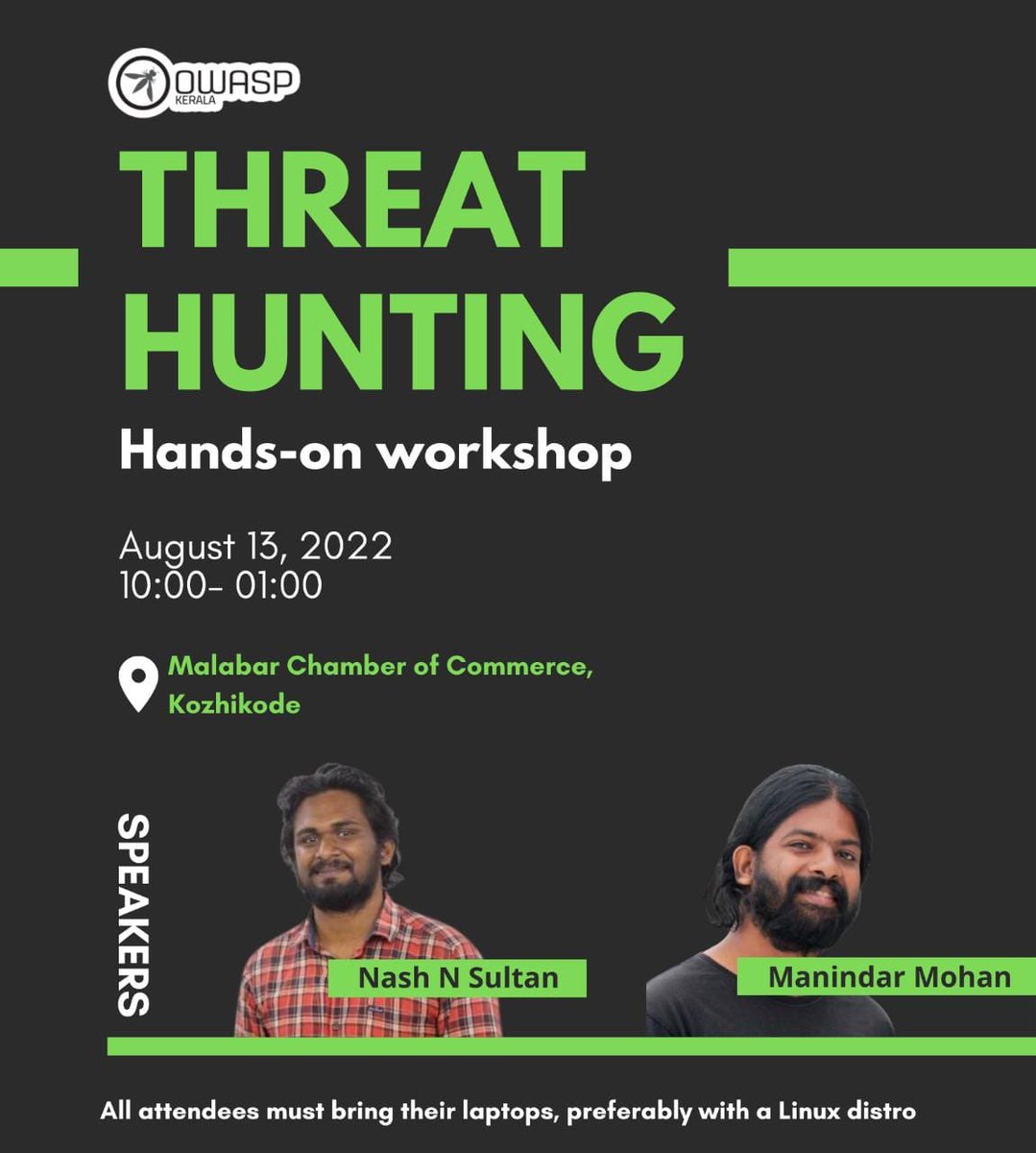OWASP Kerala - Threat hunting workshop
Aug 13, 2022 at Malabar Chamber of commerce, Kozhikode 
Register: meetup.com/owasp-kerala-c…