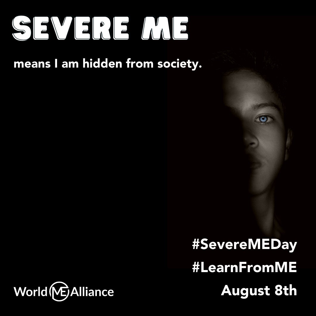 Today, August 8th, is #SevereMEDay.

It's a day of awareness for those often hidden from society. Housebound or bedbound and unable to work, people with #SevereME are too often forgotten.  

Today we build visibility, and commit again to fighting for your lives. 
#MyalgicE