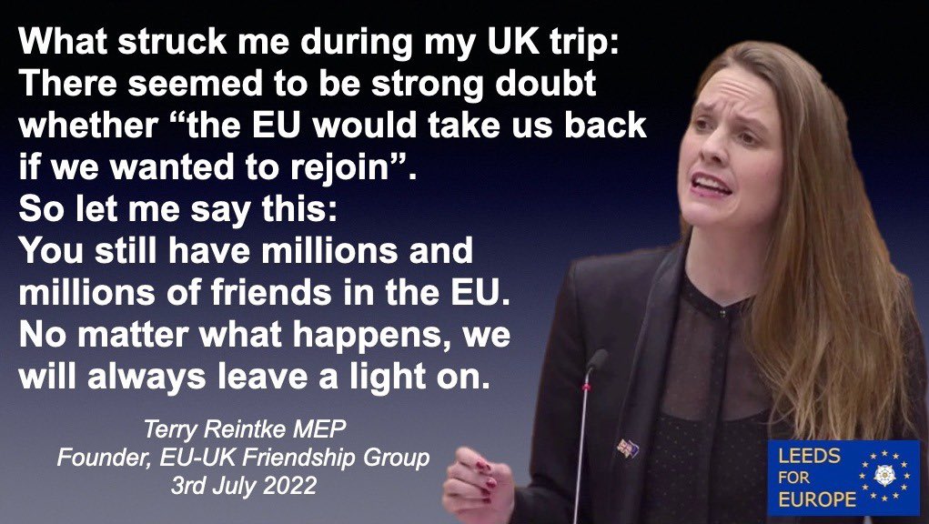 “What struck me during my UK trip: There seemed to be strong doubt whether ‘the EU would take us back if we wanted to rejoin’. So let me say this: You still have millions & millions of friends in the EU. No matter what happens, we will always leave a light on.” Terry Reintke MEP