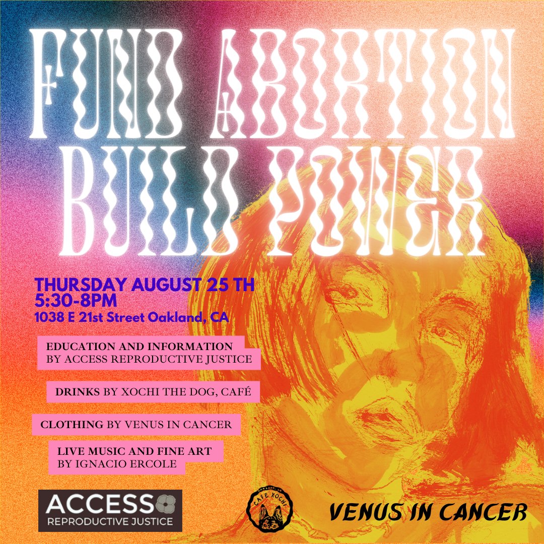 venusincancer_'s tweet photo. Bring family, friends, and community! 

#fundabortionbuildpower with @access_rj, Xochi the Dog, Café, and @venusincancer_ 

5:30-8pm on August 25th at 1038 E 21st Street, Oakland, California 

#abortionfund #venusincancer #xochithedogcafe #smallbusiness #latinxowned #bayarea https://t.co/js0ZGNEWER
