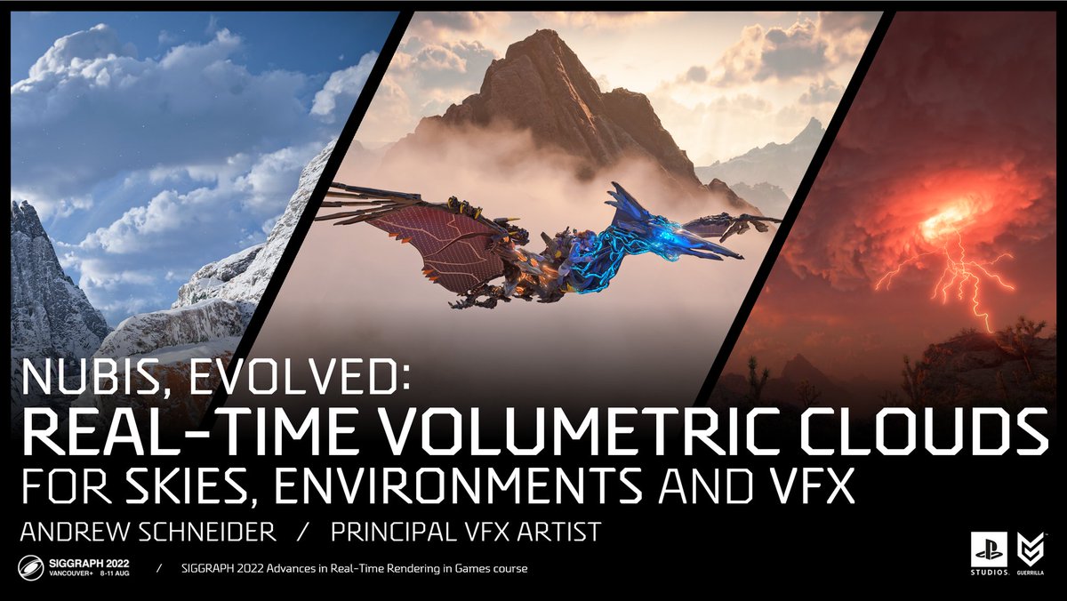 Come see how we are pushing volumetric cloud tech further @Guerrilla. 
Nubis, Evolved: Real-Time Volumetric Clouds for Skies, Environments, and VFX
Course: Advances in Real-Time Rendering in Games
Tue, Aug 9, 10:45am-12:15pm
West Building, Ballroom C/D
#rtradvances #siggraph2022