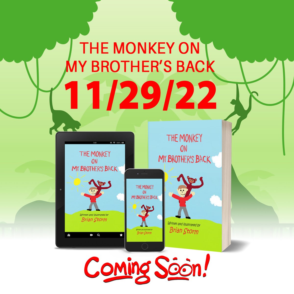 bookconsilio's tweet photo. Its was a great opportunity to create this coming soon teaser for the amazing author @BrianStormBooks for his book ''The Monkey On My brother's Back'' , congratulations ππ₯³
https://t.co/PmNyYEmtr5
.
.
.
.
.
.
#bookcover #bookconsilio #freedesign #freeteaser #cover #author #kdp https://t.co/PTpCrKEosO