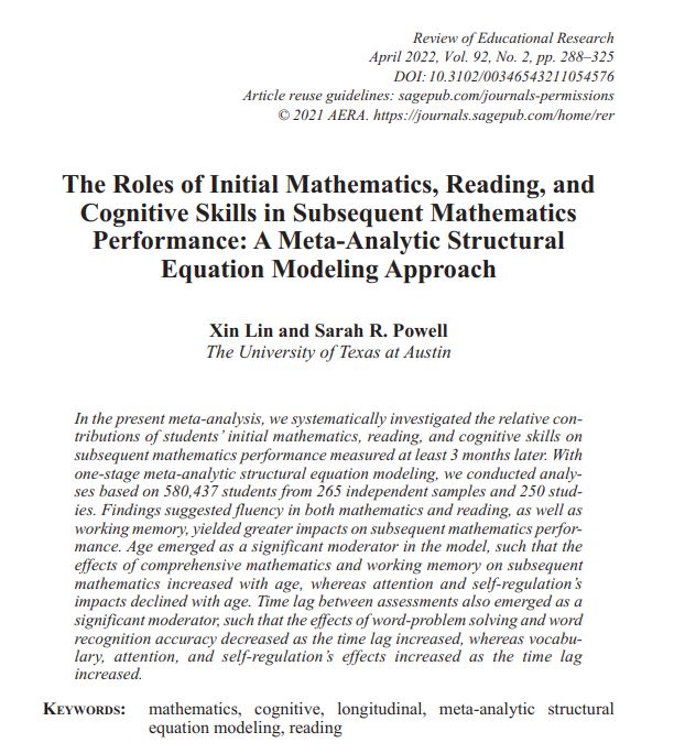 Today we share "The Roles of Initial Mathematics, Reading, and Cognitive Skills in Subsequent Mathematics Performance: A Meta-Analytic Structural Equation Modeling Approach" by Lin &amp; Powell  

 You can find the full text here: doi.org/10.3102/003465…