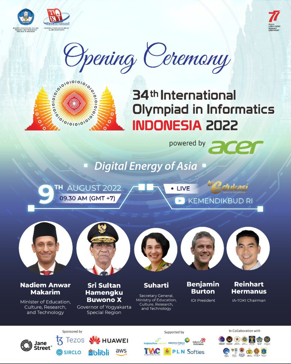 Hai #SobatPrestasi! 

Saksikan acara OPENING CEREMONY International Olympiad in Informatics #IOI ke-34, 9 Agustus 2022 Pukul 09.30 WIB. 

Acara disiarkan langsung melalui TV Edukasi dan YouTube Kemendikbudristek RI. 📡 

Yuk, #SobatPrestasi saksikan kemeriahan pembuka ajang IOI!