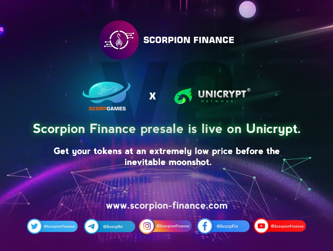 Scorpion Finance presale is live on Unicrypt!
Get your ScorpFin tokens at an extremely low price before the inevitable moonshot!

#PRESALE #Metaverse #NFT #PlayToEarn #P2E #P2Egaming #BNB #BSC #Bitcoin #cryptocurrencies