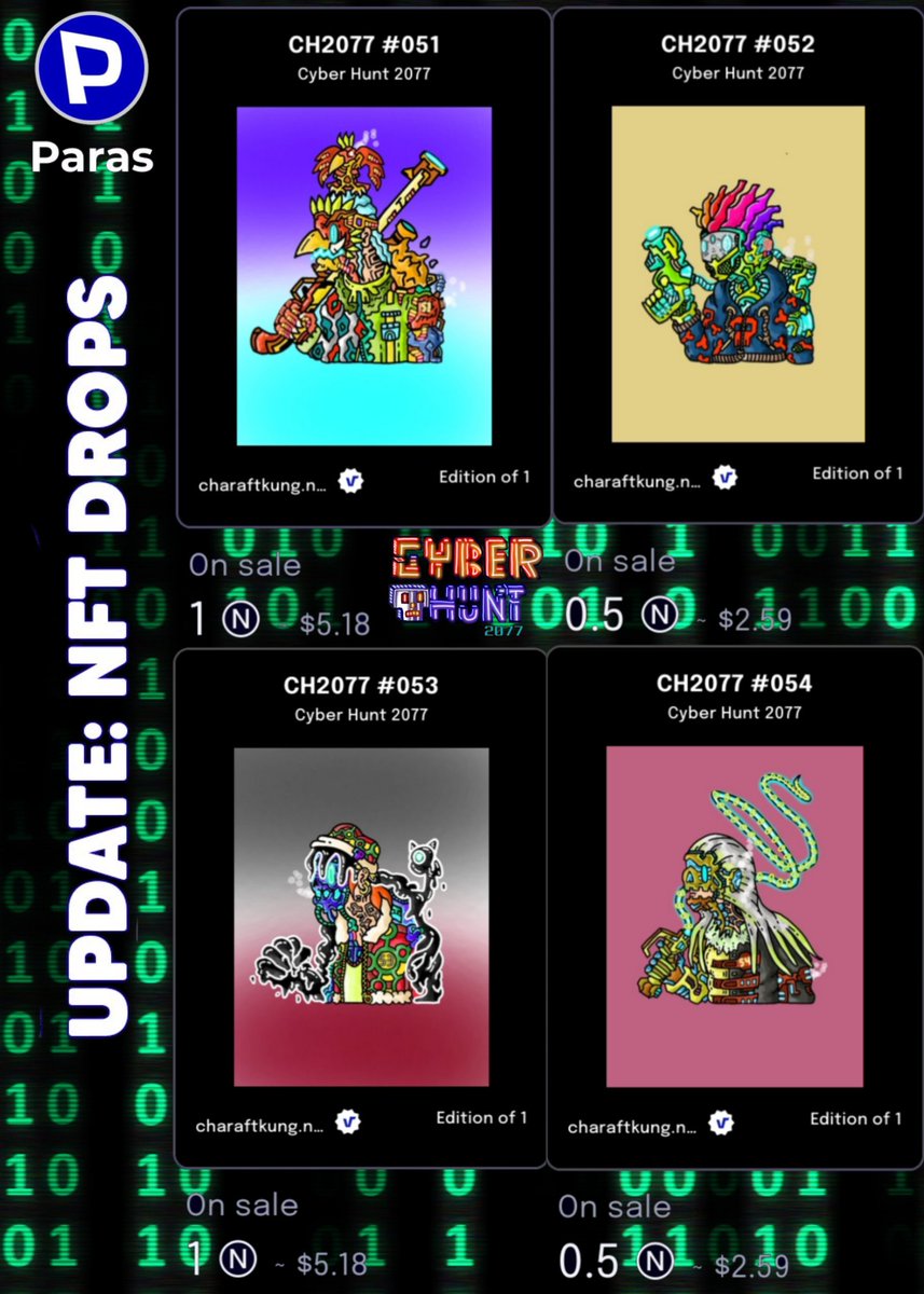 🌟NFT​ NEW DROP ✨
"🤖CYBER HUNT 2077"
NO. 051-054
human or cyborg?? 
"I hope you like my NFT" 😊

👇PARAS👇
paras.id/charaftkung.ne…

#NFT #NFTs #Paras #NFTArtists​ #NFTThailand​ #Nearprotocol #NFTCollection #NFTCommunity #NFTdrop #NearArtists #NearCollection