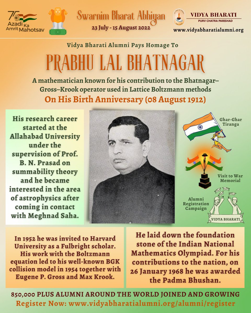 vbpurvchatra's tweet photo. #VBAlumni pays homage to Prabhu Lal Bhatnagar, a mathematician known for his contribution to the Bhatnagar–Gross–Krook operator used in Lattice Boltzmann methods, On His Birth Anniversary.
#India #amritmahotsav #SwarnimBharatAbhiyan #AlumniRegistration #HarGharTiranga https://t.co/8FIksxqSRw