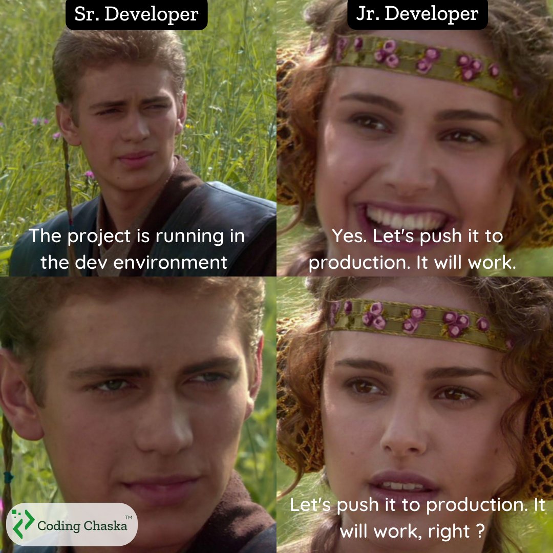 CodingChaska's tweet image. Enjoy this programming meme. Project running in the development environment does not guarantee that your project will work in the production too. 😂😂😂😂
#codingchaska #codingchaskameme #programmingmemes #programmer #programmingjokes #programminghumor #codingisfun #codingmemes