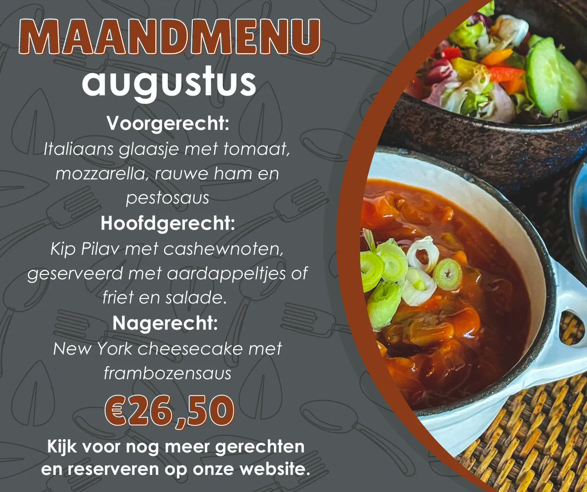 Maandmenu voor augustus! Italiaans glaasje gevuld met tomaat, mozzarella, Italiaanse ham en een pestosaus | Kip Pilav met cashewnoten, geserveerd met aardappeltjes of friet en salade | New York Cheesecake met frambozensaus
Reserveren? Klik op deheerlijkheid.com/reserveren