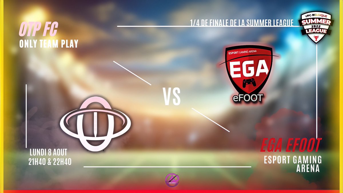 oTp FC (@otpfifacp) on Twitter photo Programme du soir !
1/4 de finale de la VPG Belgique Summer 🇧🇪
Grosse soirée avec un match aller-retour face à la belle équipe de <a href="/EGAeFoot/">Esport Gaming Arena eFoot</a> 🔥
Que le meilleur gagne 👌 Programme du soir !
1/4 de finale de la VPG Belgique Summer 🇧🇪
Grosse soirée avec un match aller-retour face à la belle équipe de <a href="/EGAeFoot/">Esport Gaming Arena eFoot</a> 🔥
Que le meilleur gagne 👌