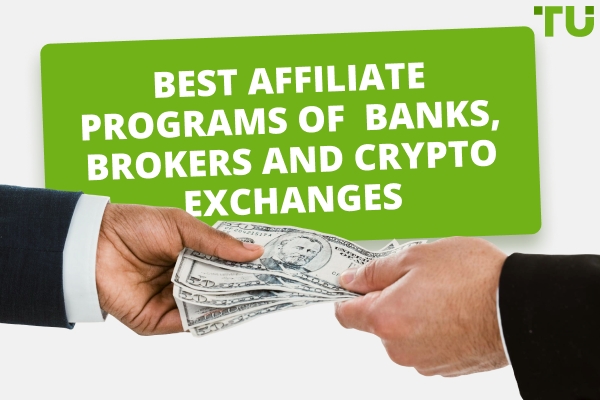 TradersUnion_TU's tweet photo. 🔥 BEST AFFILIATE PROGRAMS OF BANKS, BROKERS AND CRYPTO EXCHANGES 

👉👉👉 https://t.co/7ZCcIMsTc4

#ForexTrader #ForexTrading  #forextaxes  #makemoney #forexstarted #OnlineJobs2022 #OnlineJobs #investor #investing #IT #Metaverse #AffiliatePrograms #bank #CryptoExchanges https://t.co/6bH1ZlOyi3
