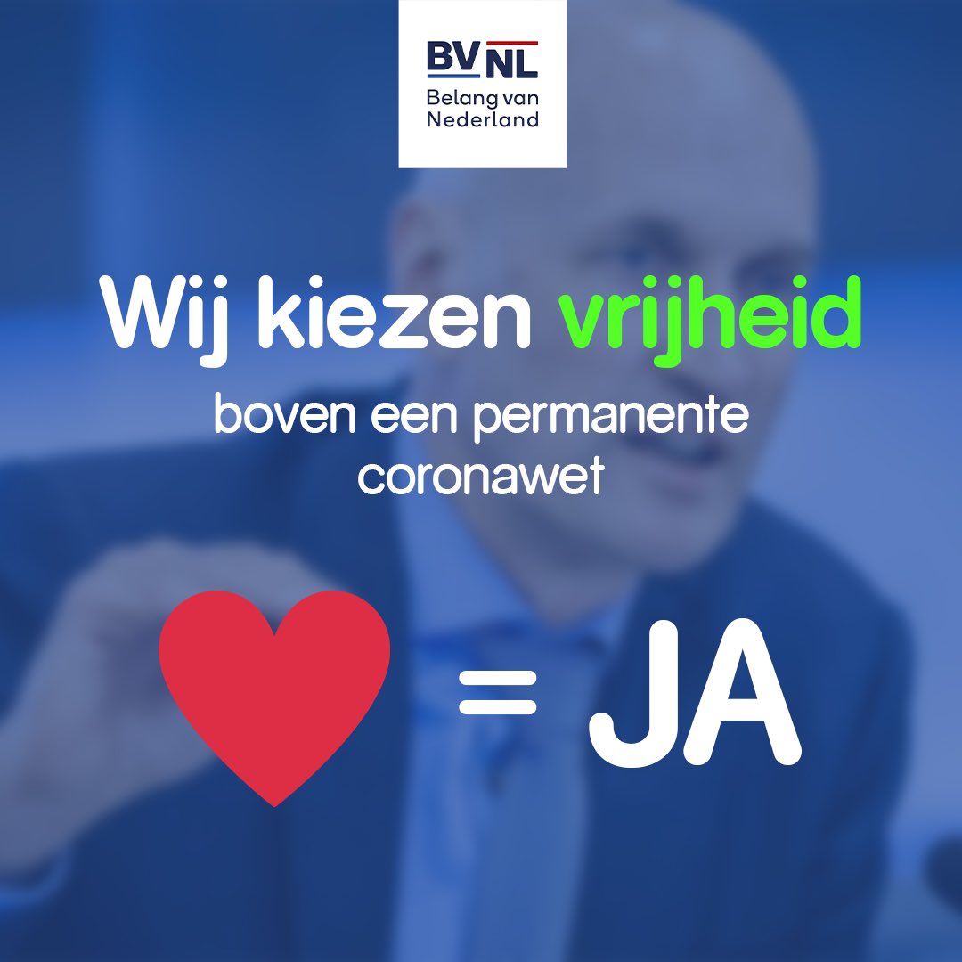 Wij kiezen vrijheid boven een permanente #coronawet! #BVNL