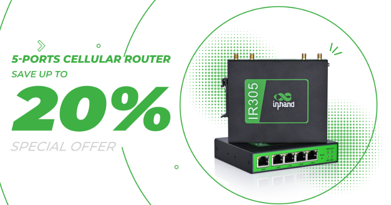 InHandNetworks's tweet photo. InHand IR305 is on sale. Save up to 20%! The InRouter305 (IR305) is a dual-SIM cellular router with 5 Ethernet ports, and I/O or serial ports. It is widely used across various industries. 
#m2m #router #IoTdevices #LimitedOffer #IoT #IIoT #inhandgo
SHOP NOW👇