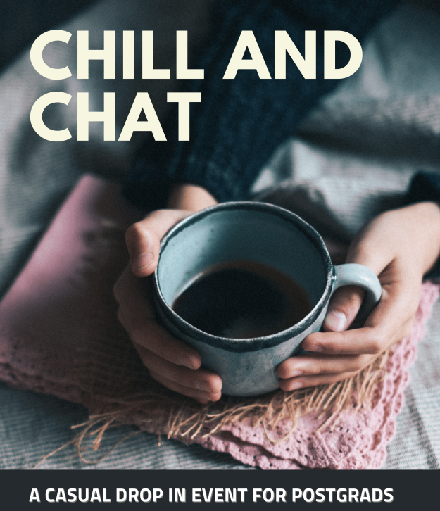 Coming up this Wednesday is another chill and chat! So put the books down, exit JSTOR, and decompress!

Join us in the downstairs common room in Wentworth College at 3pm, where you can do some crafts, and spend an hour or two chit-chatting with your fellow postgrads!