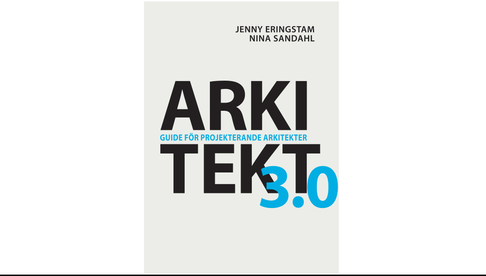 Arkitekt 3.0 är här – ny uppdaterad utgåva av den uppskattade handboken svensk-byggtjanst.mynewsdesk.com/pressreleases/…