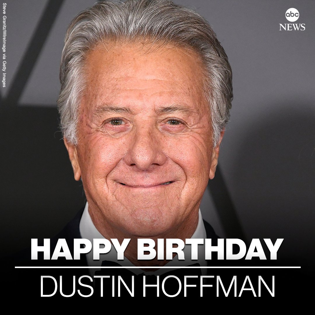 ABC News on Twitter: "HAPPY BIRTHDAY: Actor Dustin Hoffman is 85 today
