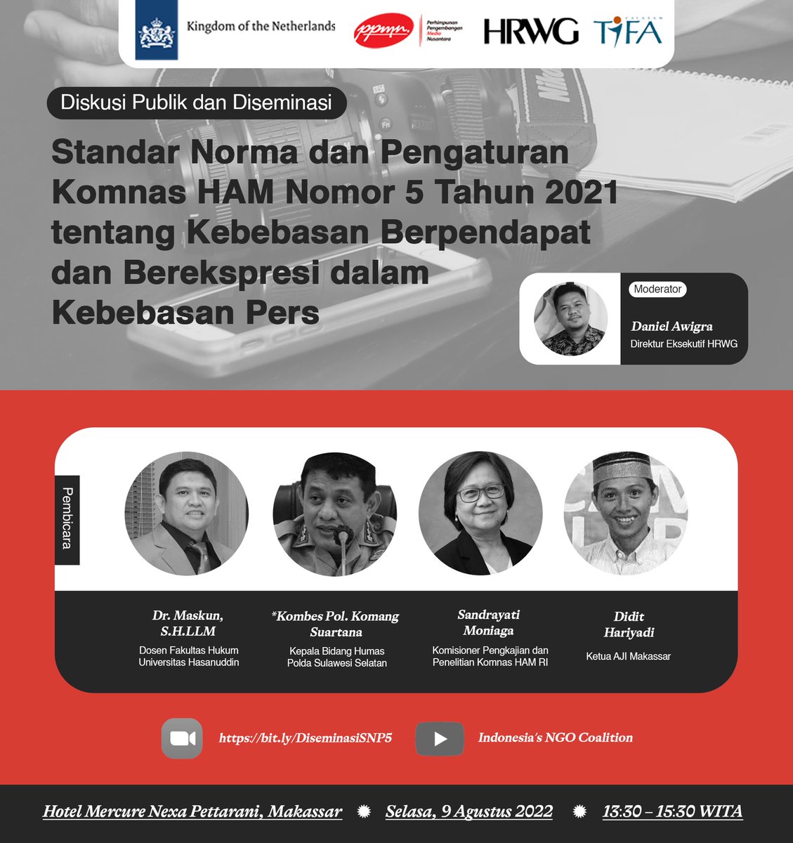 Diskusi publik dan diseminasi SNP Komnas HAM No.5 

Daftar online bit.ly/DiseminasiSNP5 atau melalui YouTube Indonesia’s NGO Coaltion.

Untuk kehadiran secara luring silahkan menghubungi Sdri. Arlene  +62 819-9991-1440 (WhastApp)