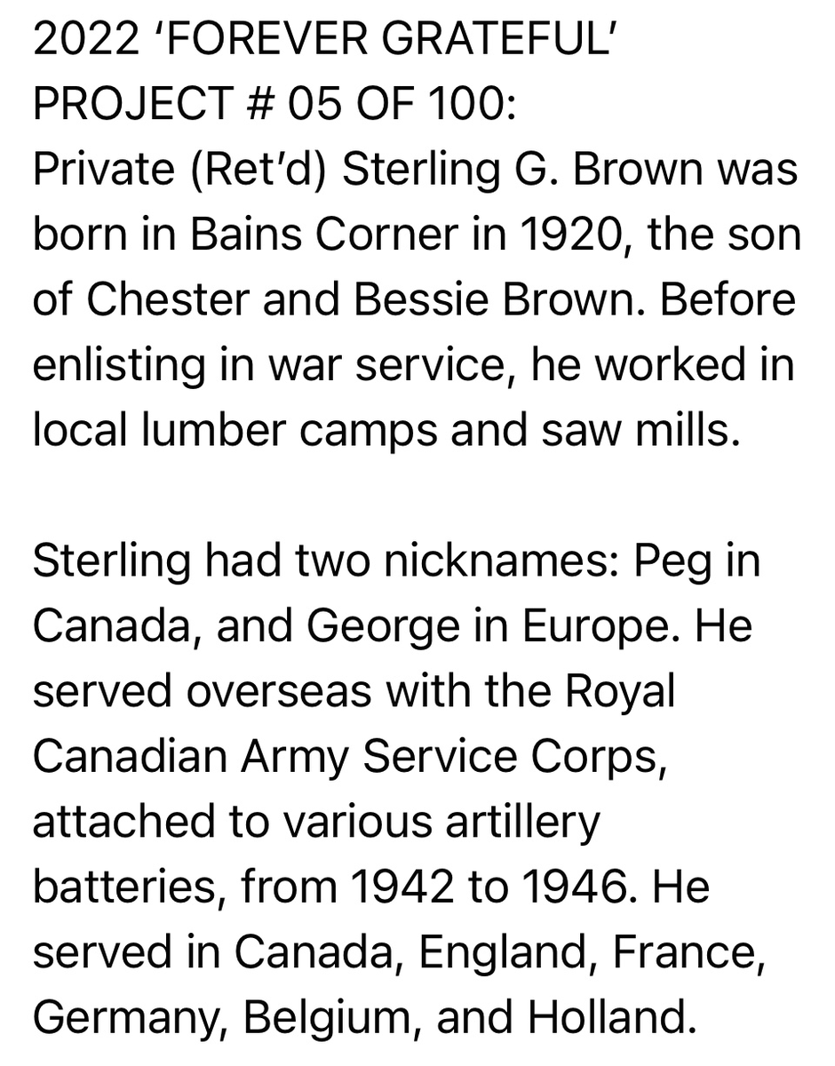 BernardCormier's tweet photo. 2022 ‘FOREVER GRATEFUL’ PROJECT # 05 OF 100: 
Private (Ret’d) Sterling G. Brown was born in Bains Corner, NB. He served overseas with the Royal Canadian Army Service Corps, attached to various artillery batteries, from 1942 to 1946. #SaintJohnRemembers https://t.co/dNTdTjTd8t