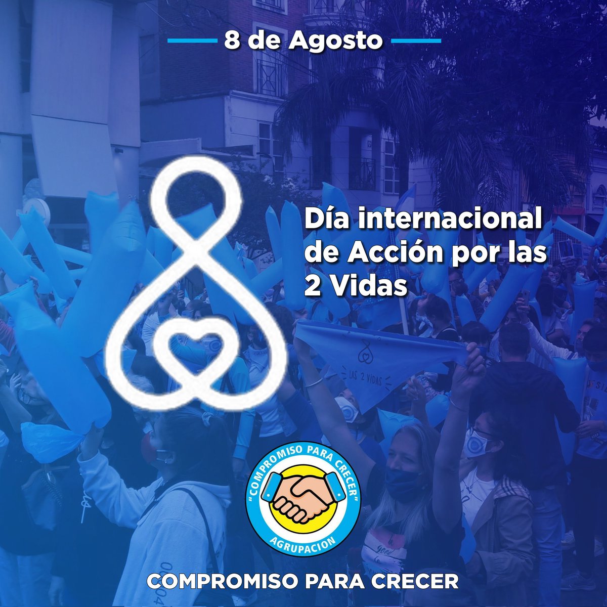 8 de Agosto - Día internacional de Acción por las 2 vidas.

#Provida #8APorLaVida #8agosto