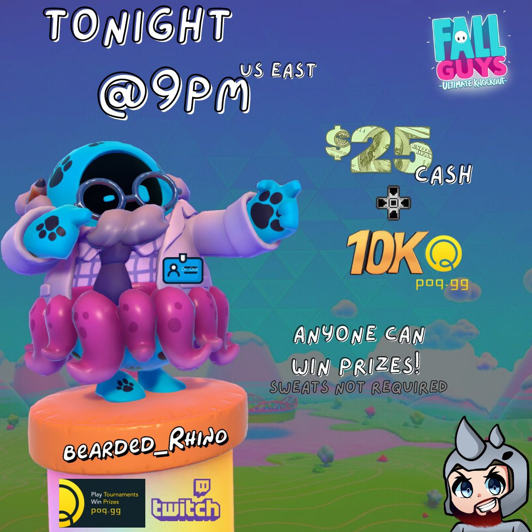 ⏰ TONIGHT - 9 PM EST
⁠
✅ Register ➡️ poq.gg/bearded_Rhino
⁠
🎮 Hosted by ➡️ twitch.tv/bearded_rhino

#esportsdiscovery #fallguys #twitchstreamer #gamingcommunity #gamer #dogs #CashPrizes