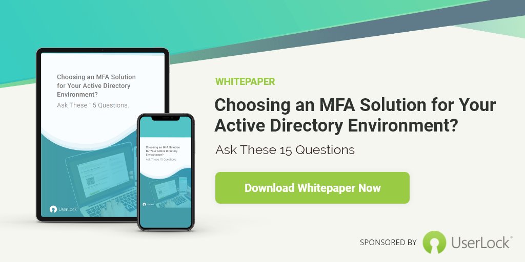 Thurrottfeed's tweet image. Struggling to choose an MFA solution? It’s not always easy to see past all the product marketing jargon. 

#MFAsolution #activedirectory #Userlock

Download the whitepaper to learn more.
ow.ly/g3Bx50IH399