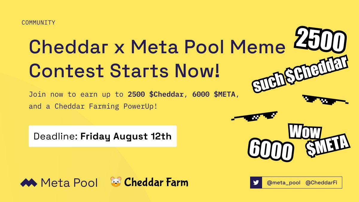 meta_pool's tweet photo. 🎉 It's today! 🎉

🍀 We're super delighted to announce the #MemeContest in collaboration with @CheddarFi starts now! Have fun💙

✅ Start: Monday, August 8th - 12 AM UTC
🏁 End: Friday, August 12th - 11:59 PM UTC

Join NOW! https://t.co/8iHpTj8Mmv

Details and rules below⤵️ https://t.co/8eqTMo4nW7